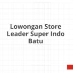 Lowongan Store Leader Super Indo Batu