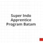 Super Indo Apprentice Program Batam