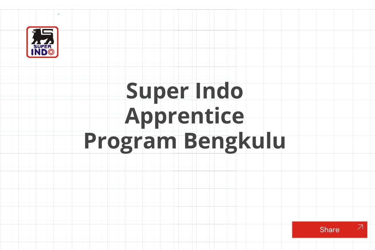 Super Indo Apprentice Program Bengkulu