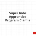 Super Indo Apprentice Program Ciamis