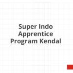 Super Indo Apprentice Program Kendal