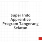 Super Indo Apprentice Program Tangerang Selatan