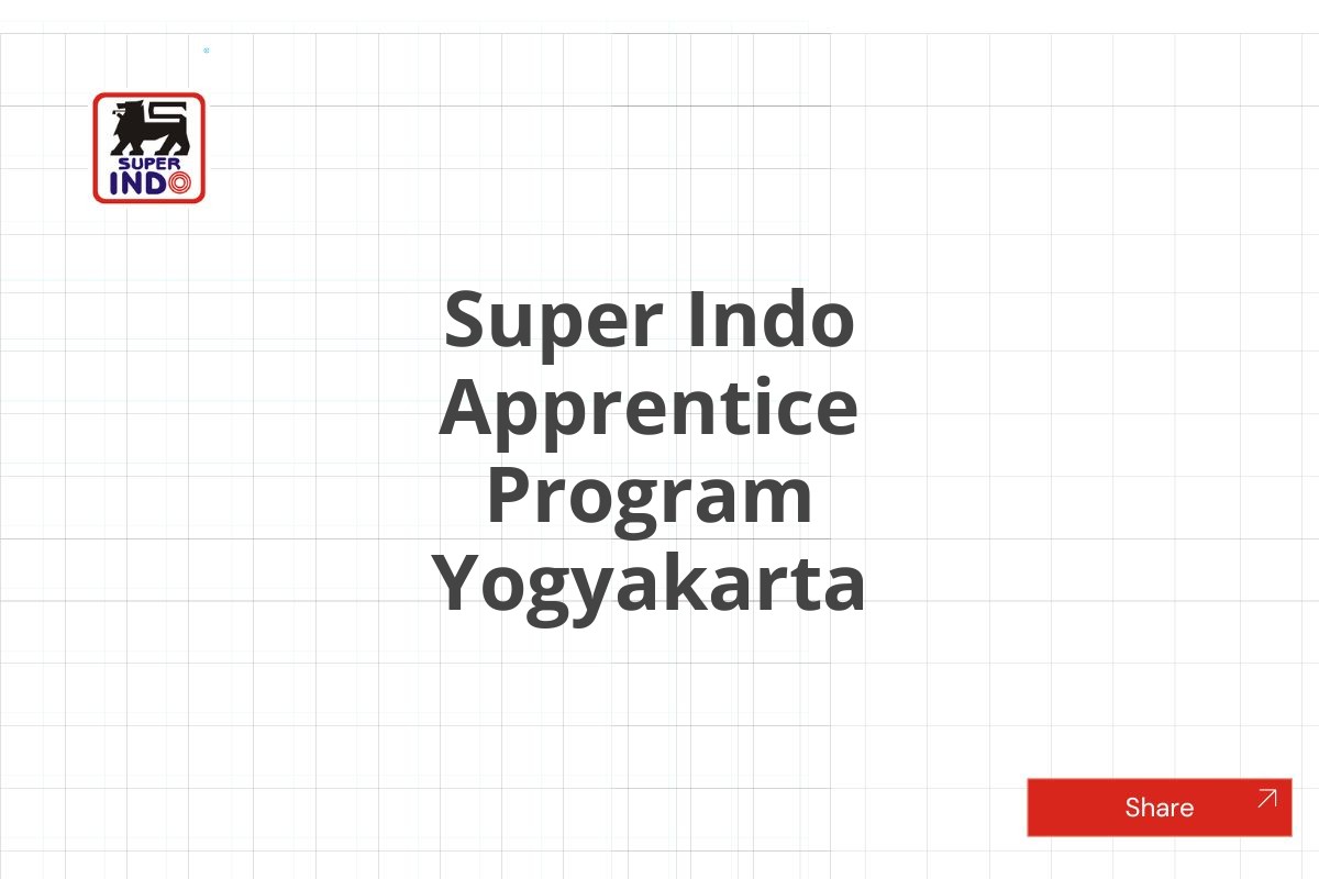 Super Indo Apprentice Program Yogyakarta